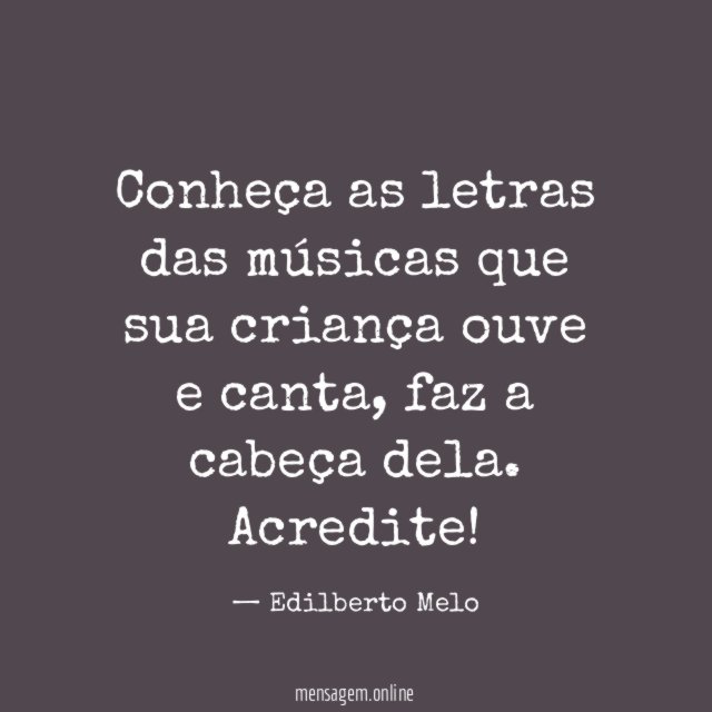 Conheça as letras das músicas que sua criança