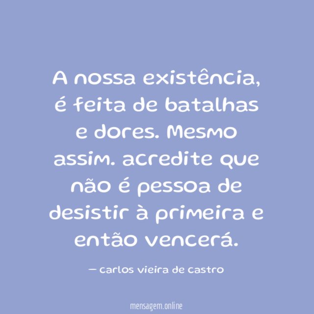 A nossa existência