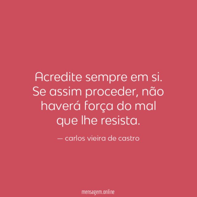 Acredite sempre em si