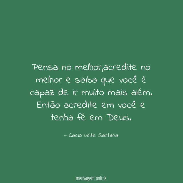 Pensa no melhor