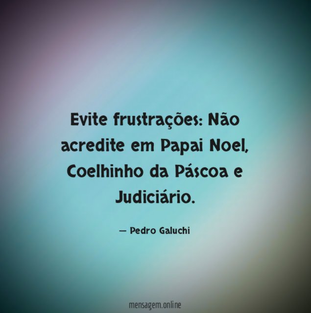Evite frustrações