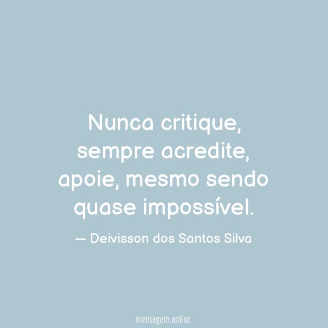 Nunca critique