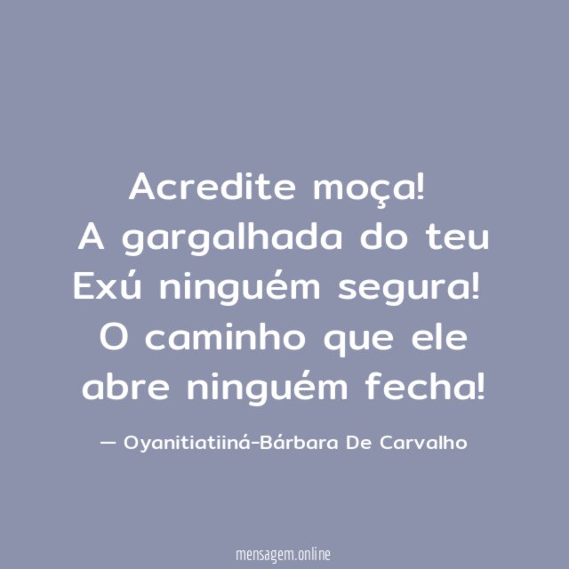 Acredite moça