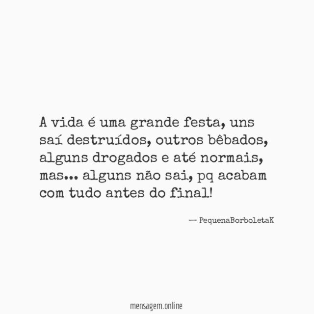A vida é uma grande festa