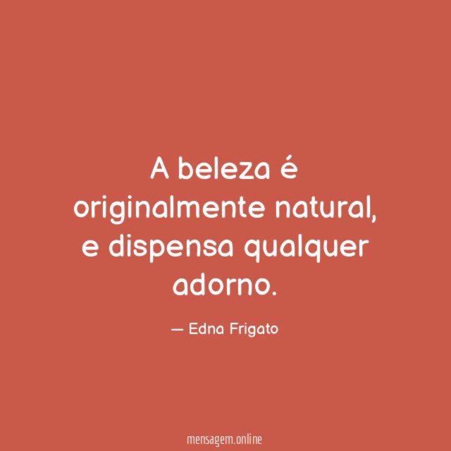A beleza é originalmente natural