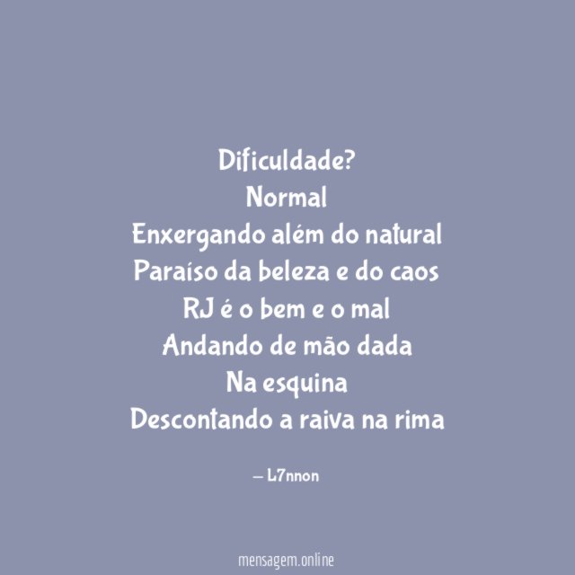 Dificuldade?
Normal
Enxergando além do natural
Paraíso da beleza e do caos
