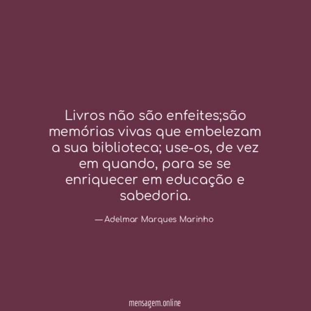 Livros não são enfeites