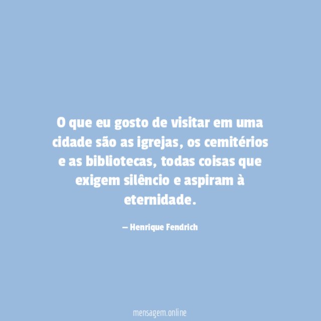 O que eu gosto de visitar em uma
