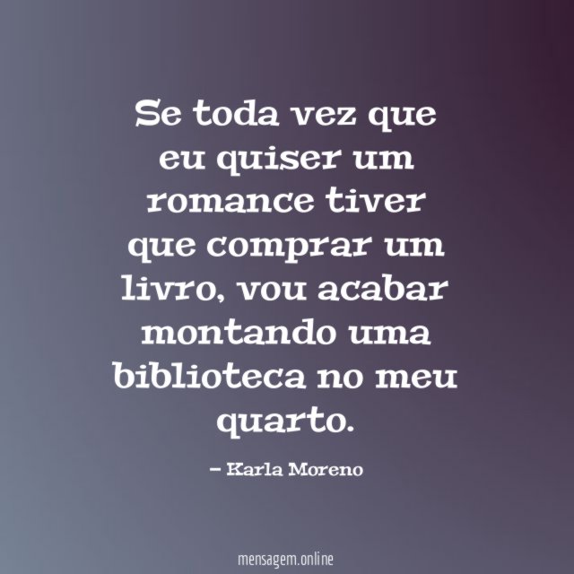 Se toda vez que eu quiser um romance