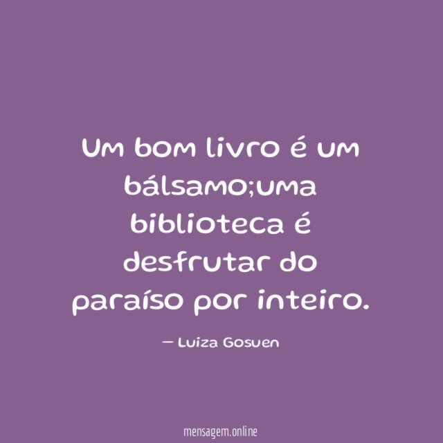 Um bom livro é um bálsamo