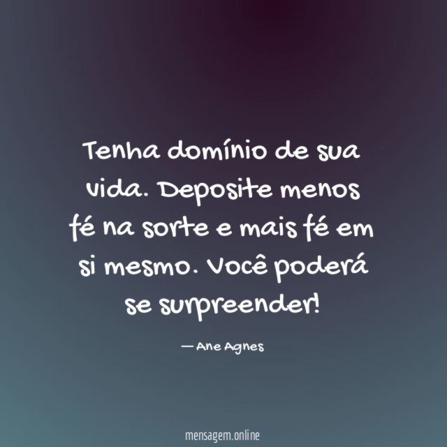 Tenha domínio de sua vida