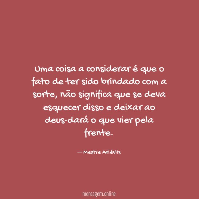 Uma coisa a considerar é que o fato