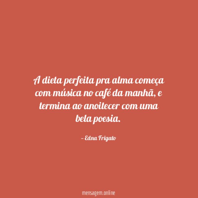 A dieta perfeita pra alma começa com música