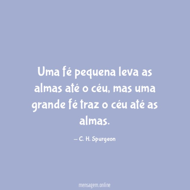 Uma fé pequena leva as almas até o céu
