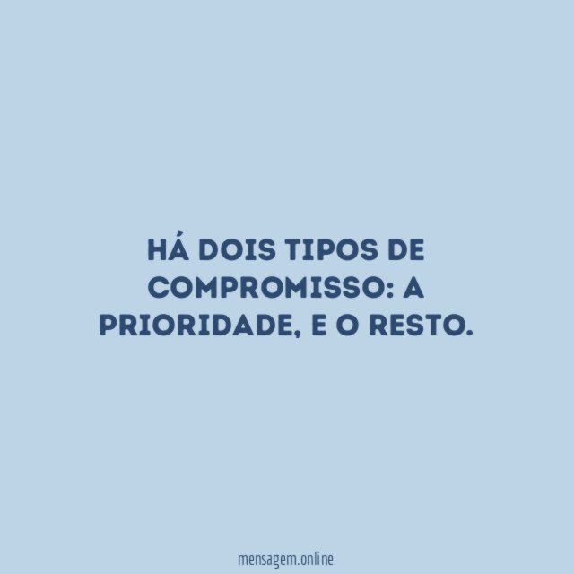 Há dois tipos de compromisso