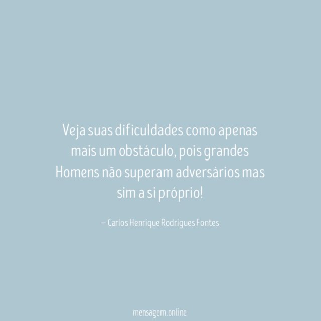 Veja suas dificuldades como apenas mais um obstáculo