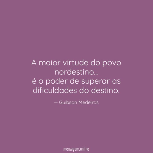 A maior virtude do povo nordestino