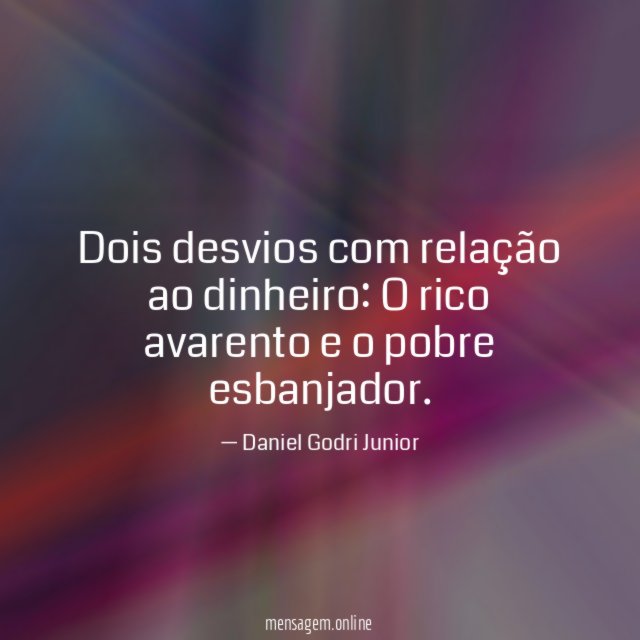 Dois desvios com relação ao dinheiro