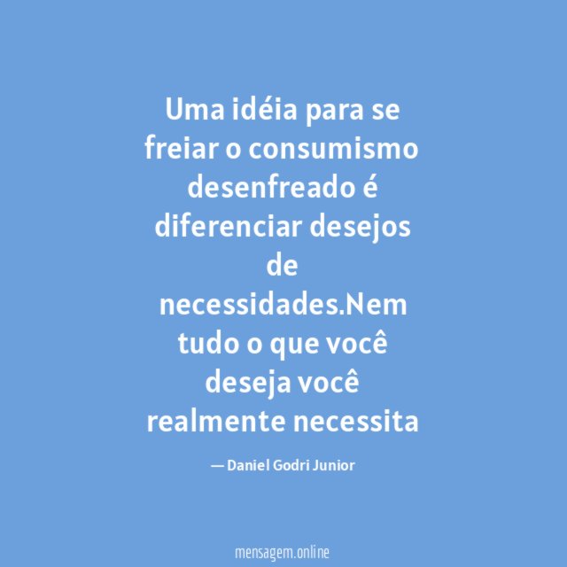 Uma idéia para se freiar o consumismo desenfreado