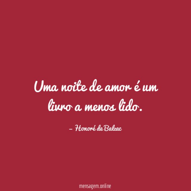 Uma noite de amor é um livro a menos lido