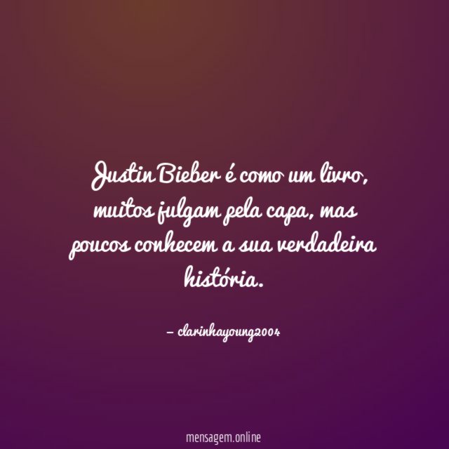 Justin Bieber é como um livro