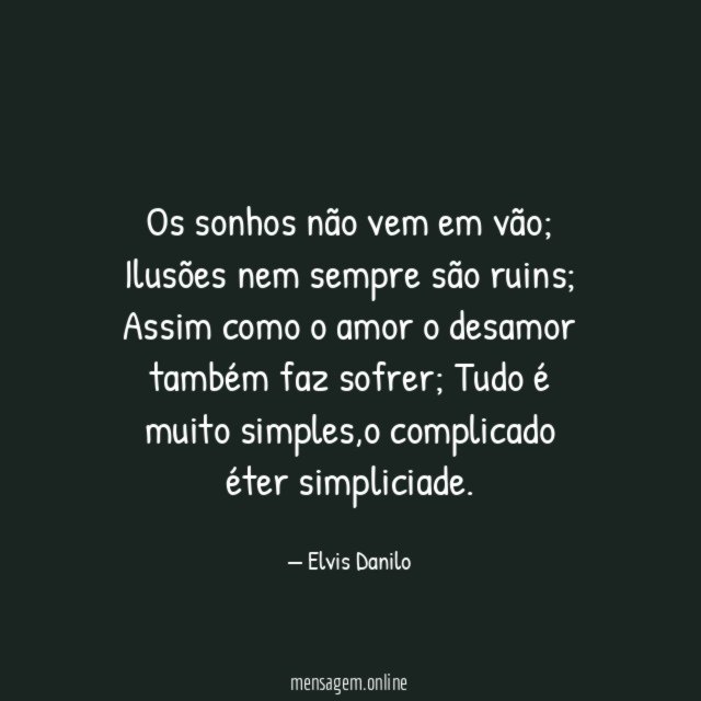 Os sonhos não vem em vão