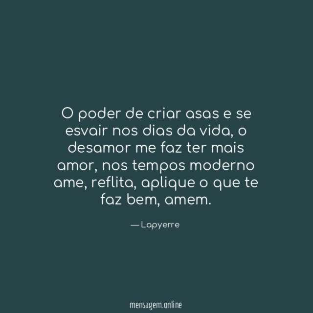 O poder de criar asas e se esvair nos dias da vida