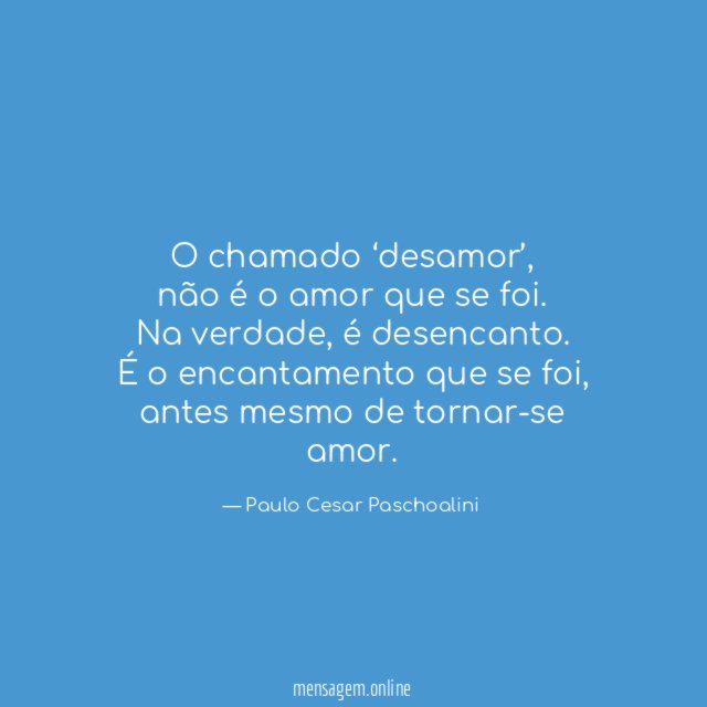 O chamado ‘desamor’