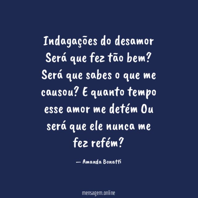 Indagações do desamor