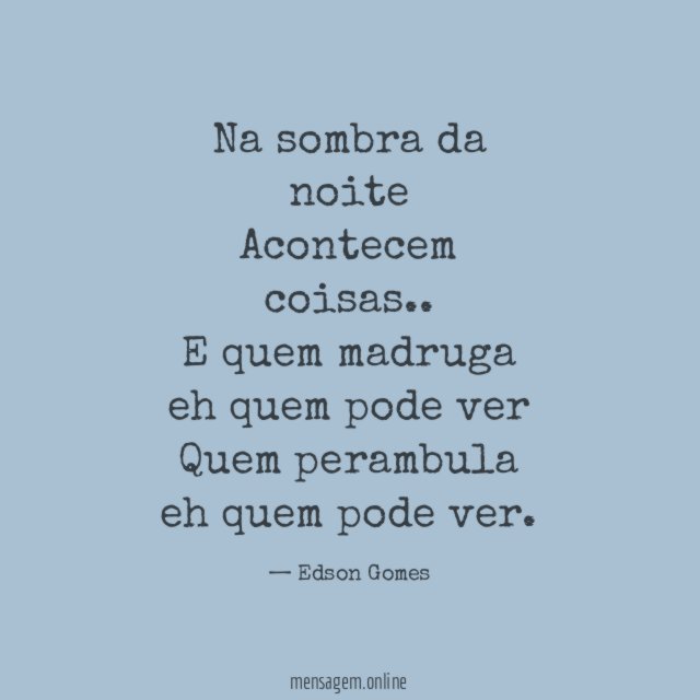 Na sombra da noite Acontecem coisas