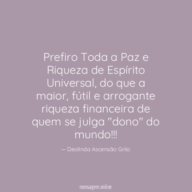 Prefiro Toda a Paz e Riqueza de Espírito Universal