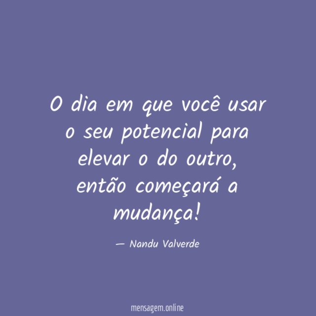 O dia em que você usar o seu