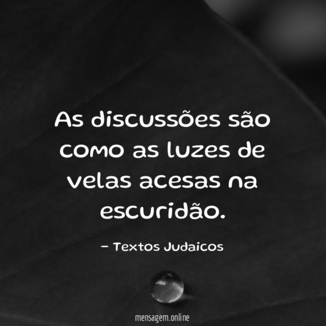 As discussões são como as luzes de velas