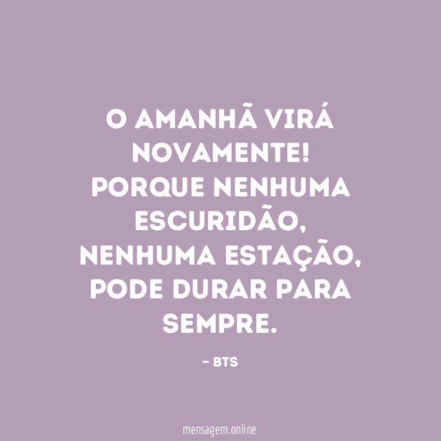 O amanhã virá novamente