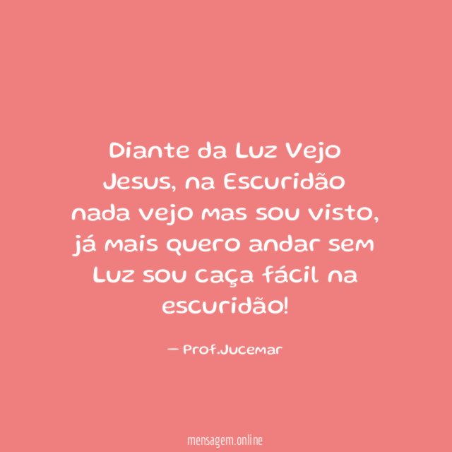 Diante da Luz Vejo Jesus