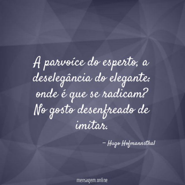 A parvoíce do esperto