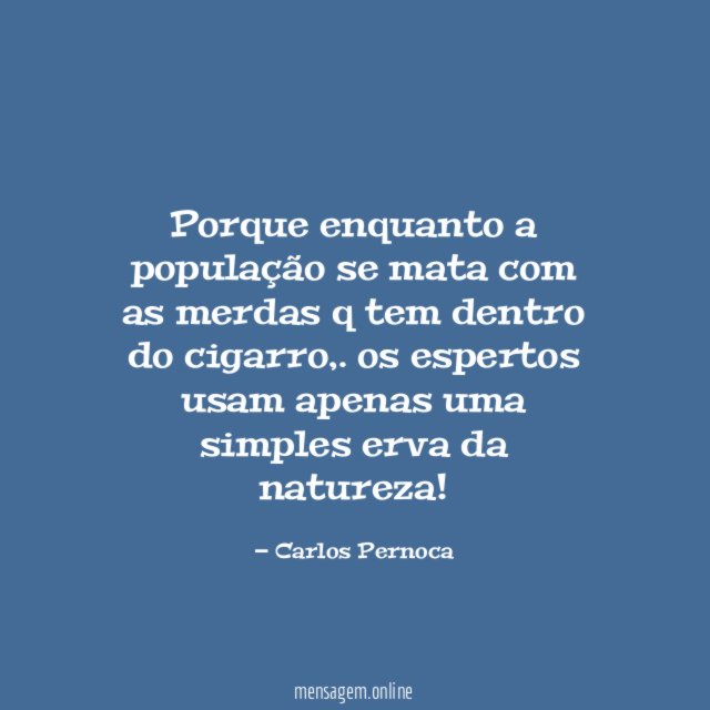 Porque enquanto a população se mata com as