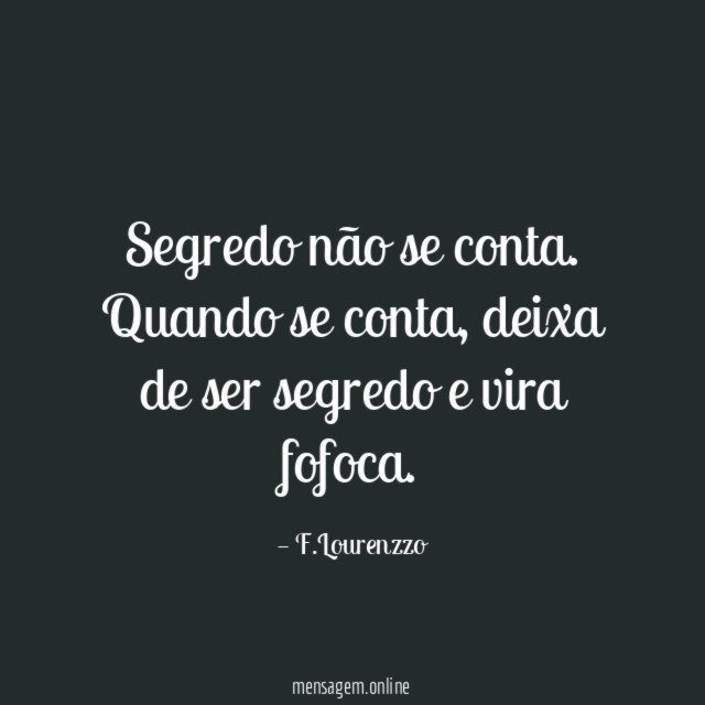 Segredo não se conta