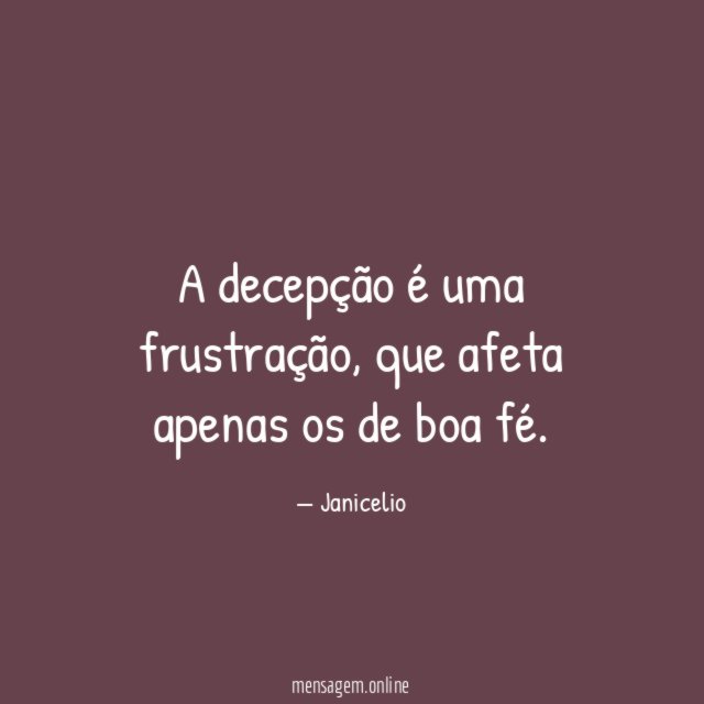 A decepção é uma frustração
