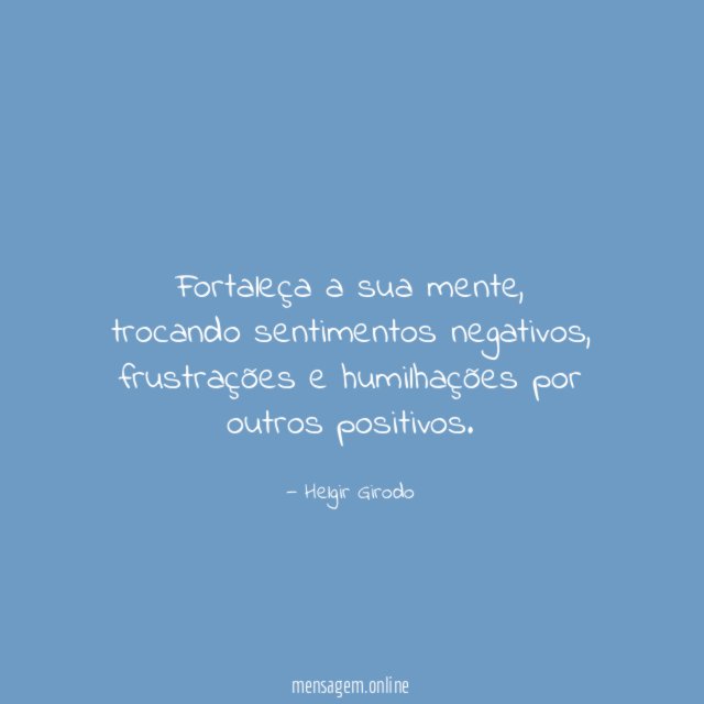 Fortaleça a sua mente