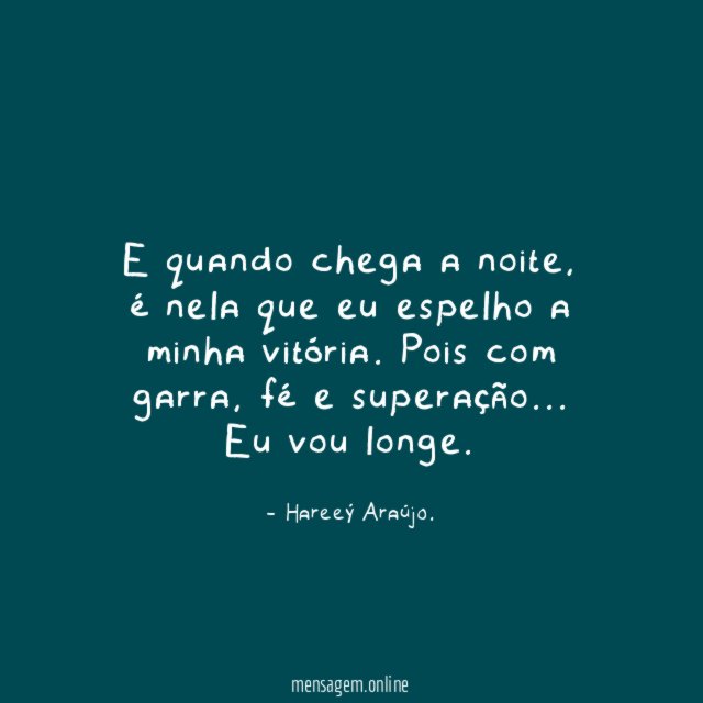 E quando chega a noite