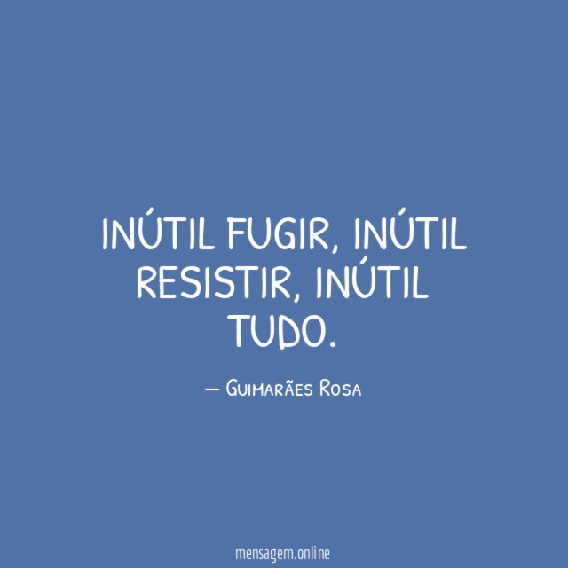 Inútil fugir
