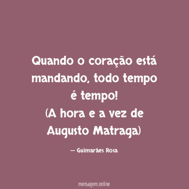 Quando o coração está mandando