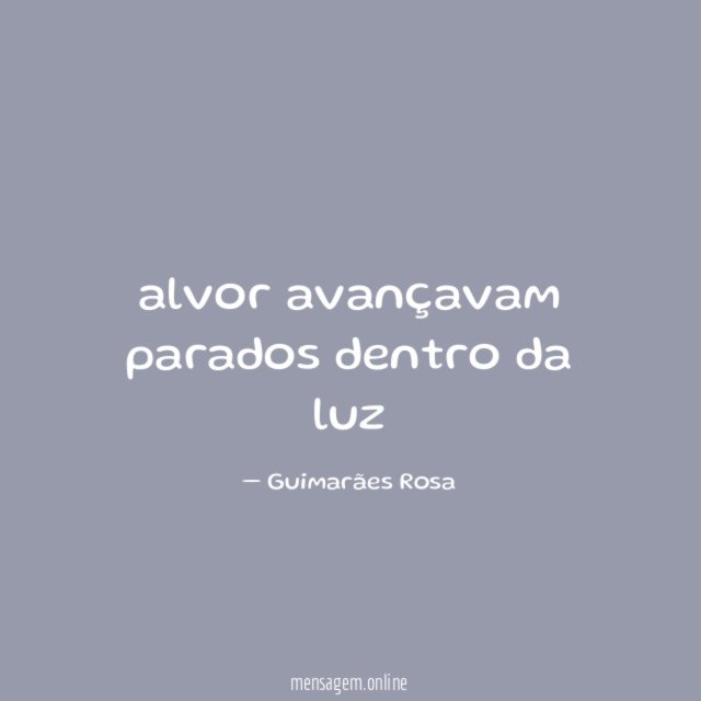 alvor avançavam parados dentro da luz
