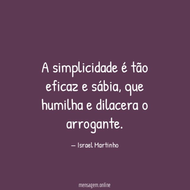 A simplicidade é tão eficaz e sábia