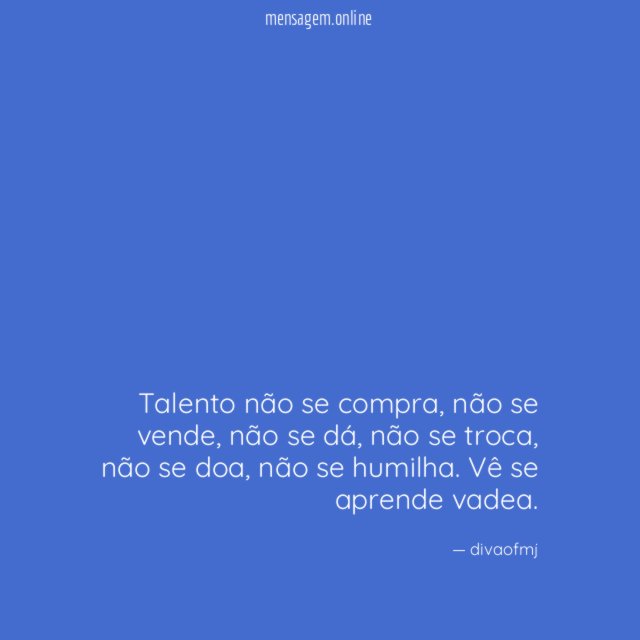 Talento não se compra