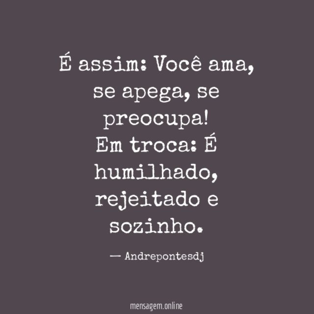 É assim