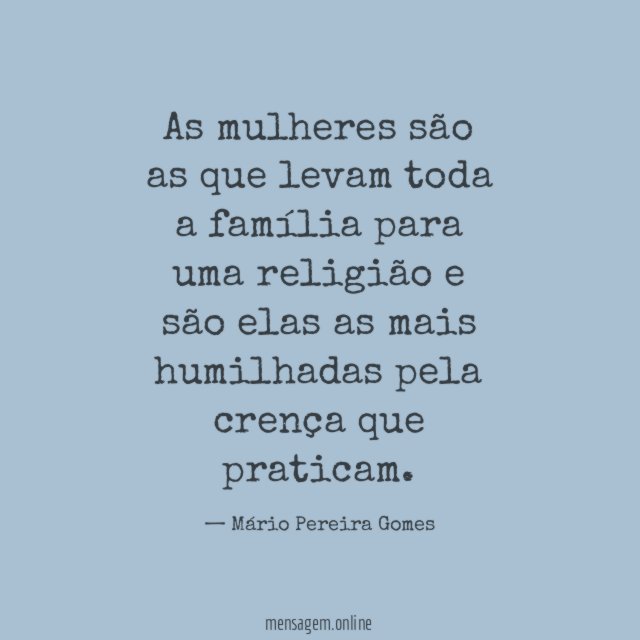 As mulheres são as que levam toda a
