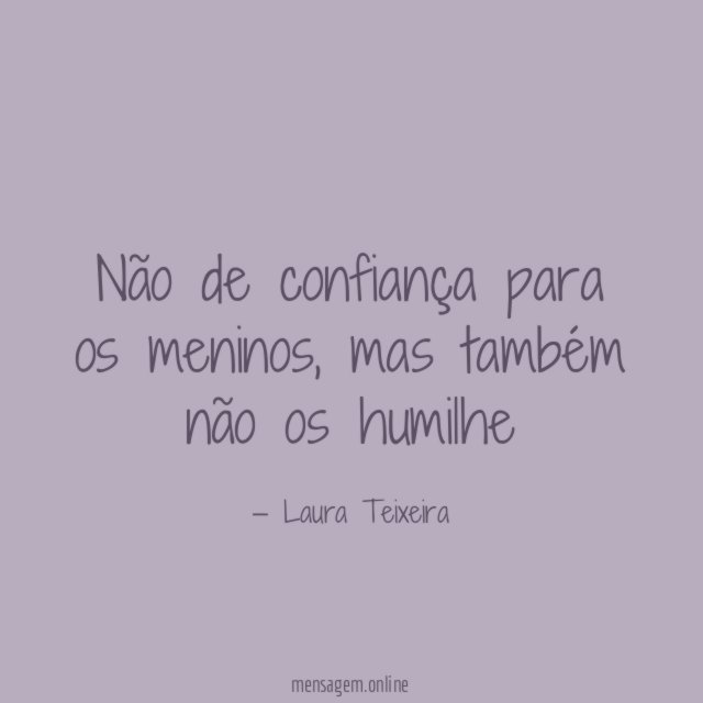 Não de confiança para os meninos