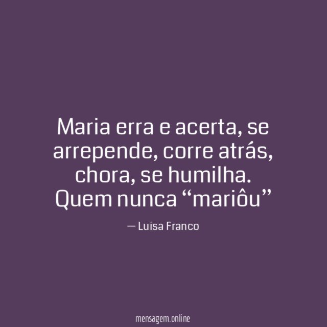 Maria erra e acerta